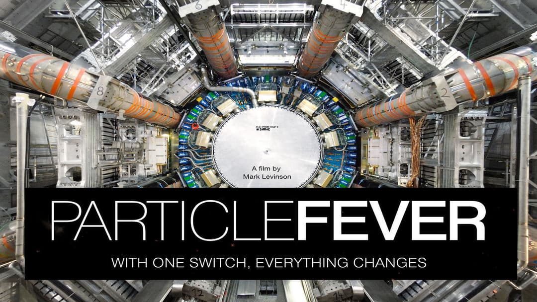 Particle Fever: Die Jagd nach dem Higgs backdrop 2