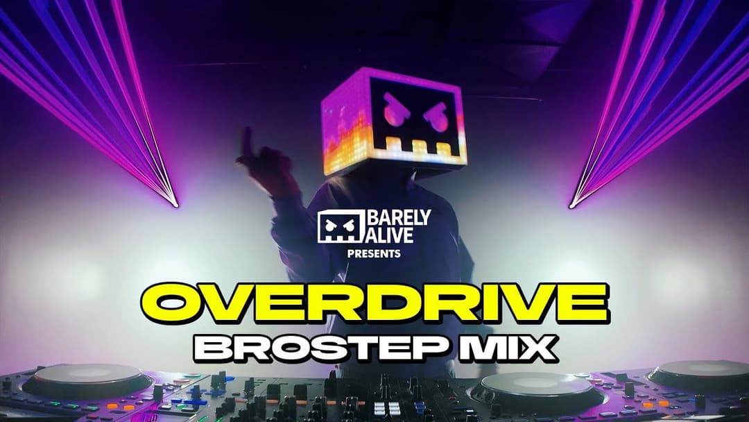 Barely Alive Presents: Overdrive – Brostep Mix