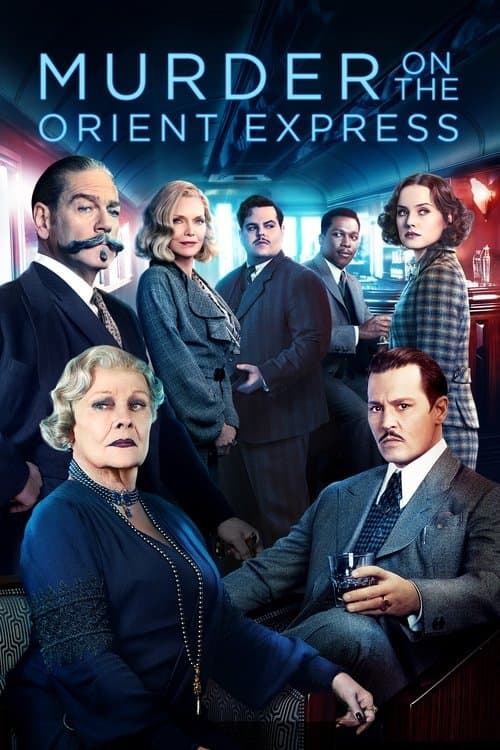 Films like Murder on the Orient Express (2017) poster