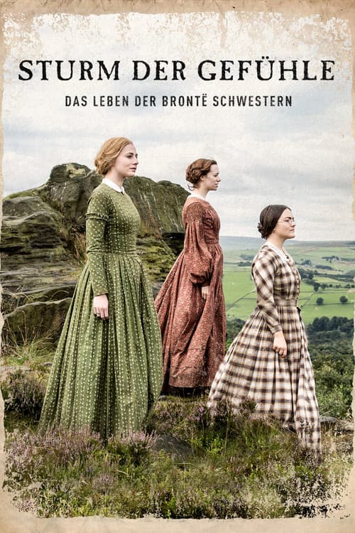 Sturm der Gefühle - Das Leben der Brontë Schwestern