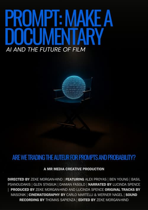 Prompt: Make a Documentary