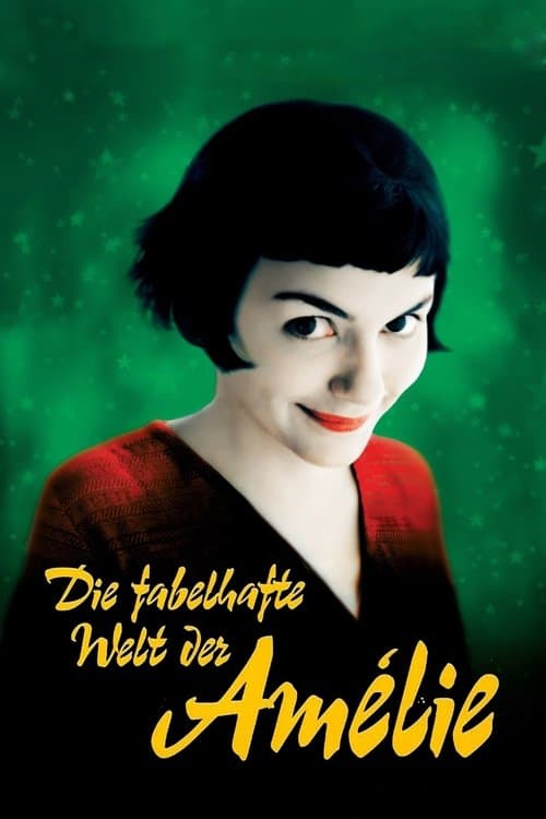 Die fabelhafte Welt der Amélie