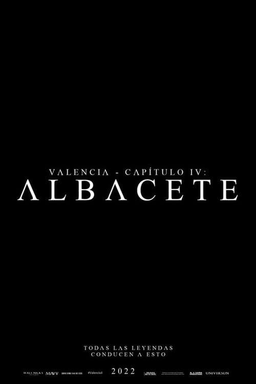 Valencia - Chapter IV: Albacete