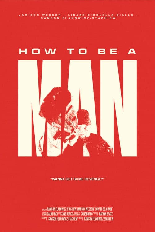 How To Be A Man