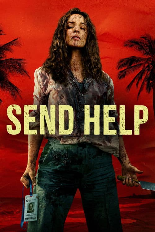 Top 10 Movies Like “Send Help” (2026): Claustrophobic Settings, Satire of the Rich, and Psychological Control poster