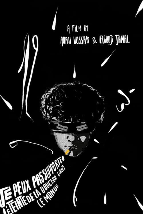 Je peux pas supporter l'éteinte da le douceur dans ce monde