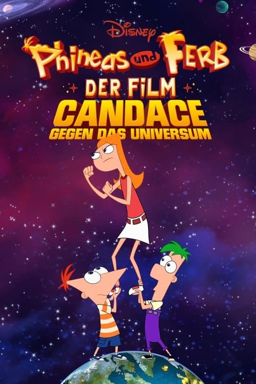 Phineas und Ferb - Der Film: Candace gegen das Universum